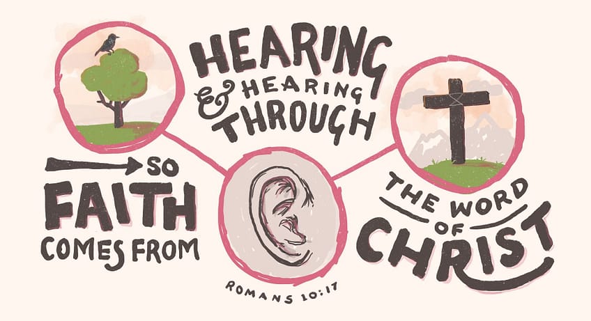Romans 10:17 [ESV]
