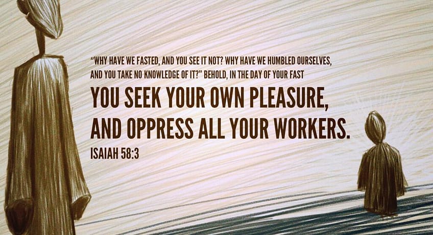 Isaiah 58:3 [ESV]