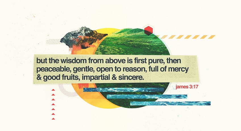 James 3:17 [ESV]