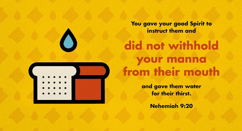Nehemiah 9:20 [ESV]
