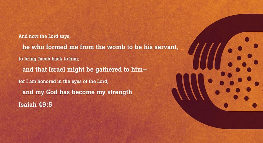 Isaiah 49:5 [ESV]