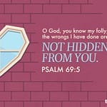 Psalm 69:5 [ESV]