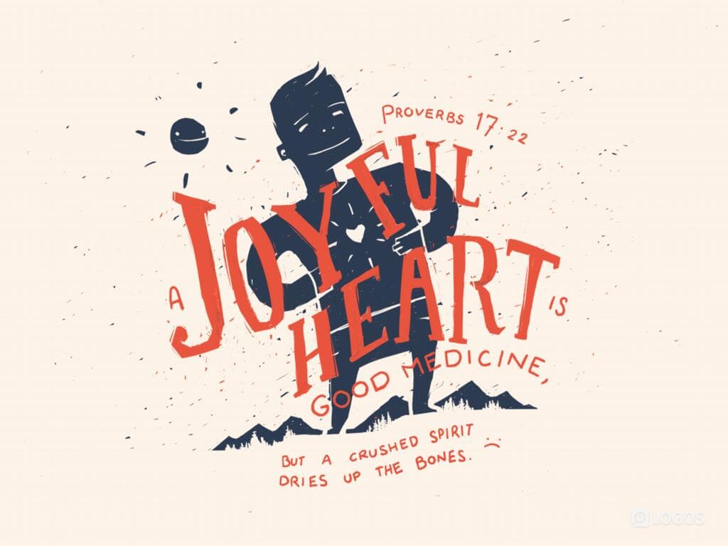 Proverbs 17:22 [ESV]