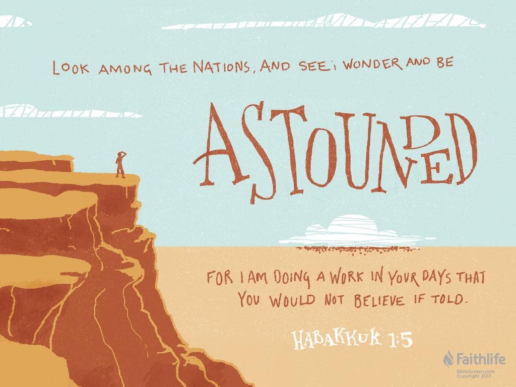 Habakkuk 1:5 [ESV]