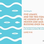 Luke 9:16 [ESV]
