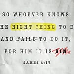 James 4:17 [ESV]