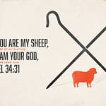 Ezekiel 34.31 [ESV]