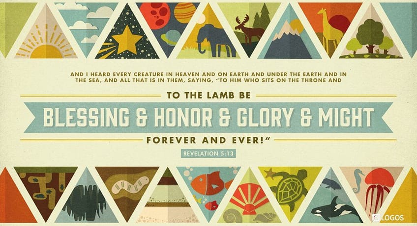 Revelation 5:13 [NKJV]