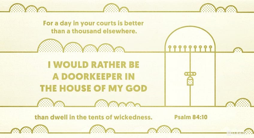 Psalm 84:10 [NKJV