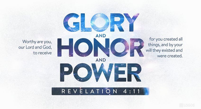 Revelation 4:11 [NKJV]