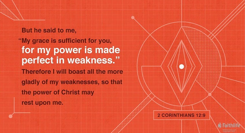 2 Corinthians 12:9 [NKJV]