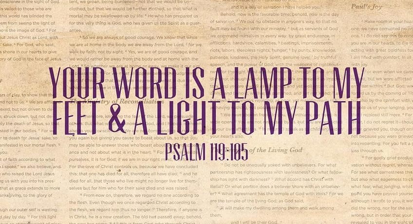 Psalm 119:105 [NASB]