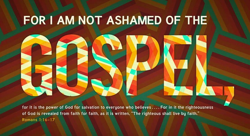 Romans 1:16–17 [ESV]