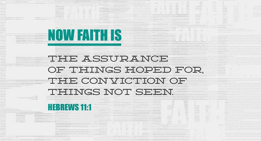 Hebrews 11:1 [ESV]