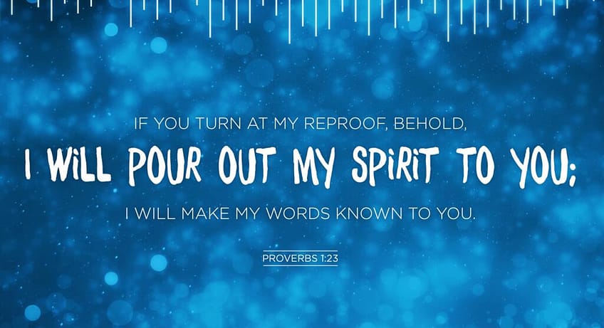 Proverbs 1:23 [NKJV]