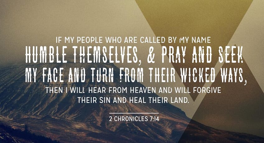2 Chronicles 7:14 [ESV]