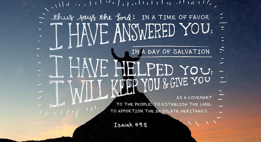 Isaiah 49:8 [ESV]