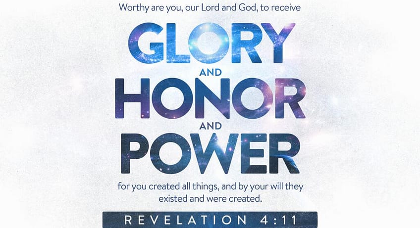 Revelation 4:11 [ESV]