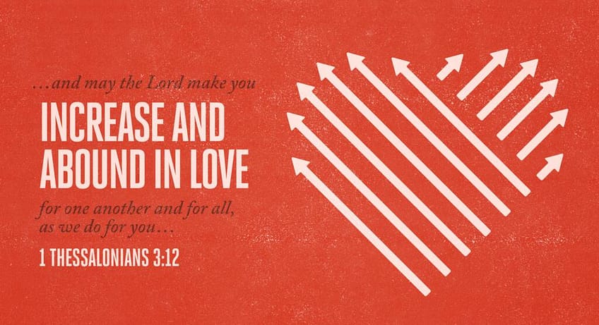 1 Thessalonians 3:12 [ESV]