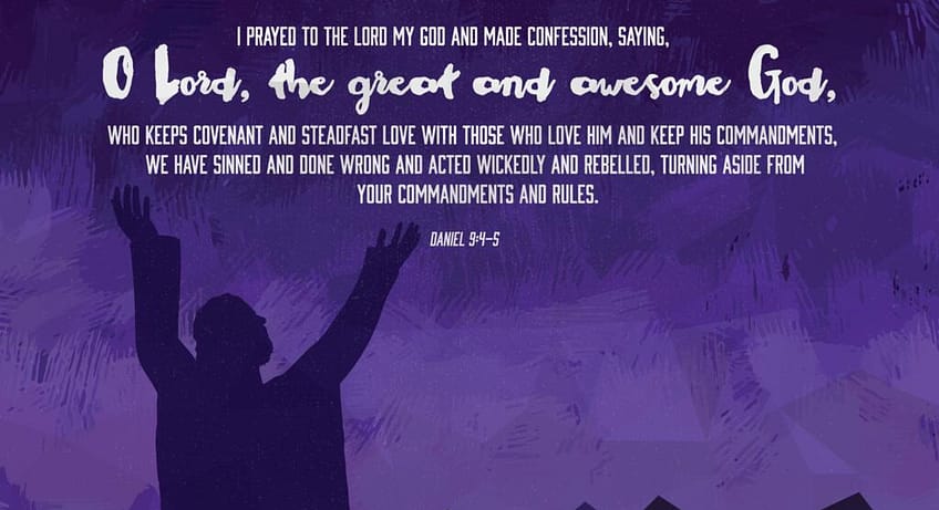 Daniel 9:4–5 [ESV]