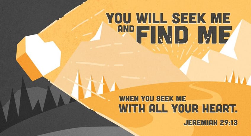 Jeremiah 29:13 [ESV]