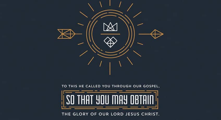 2 Thessalonians 2:14 [ESV]