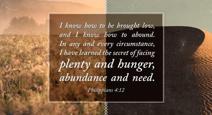Philippians 4:12 [ESV]