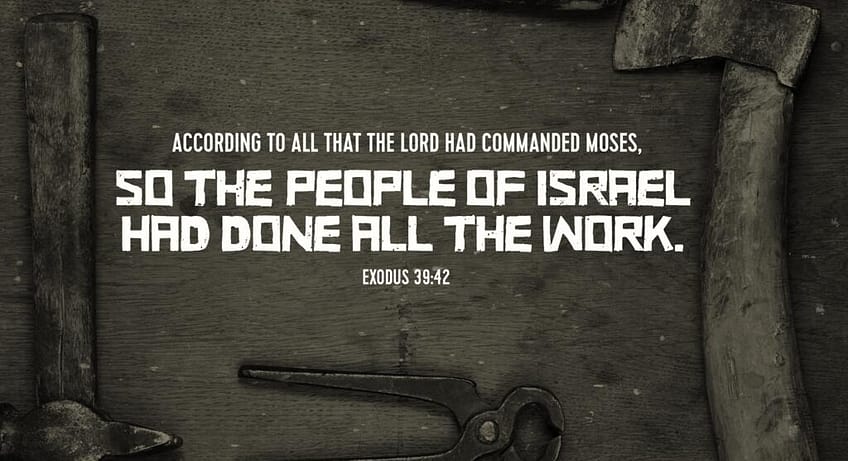 Exodus 39:42 [ESV]