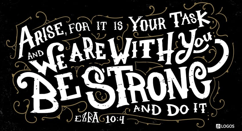 Ezra 10:4 [ESV]