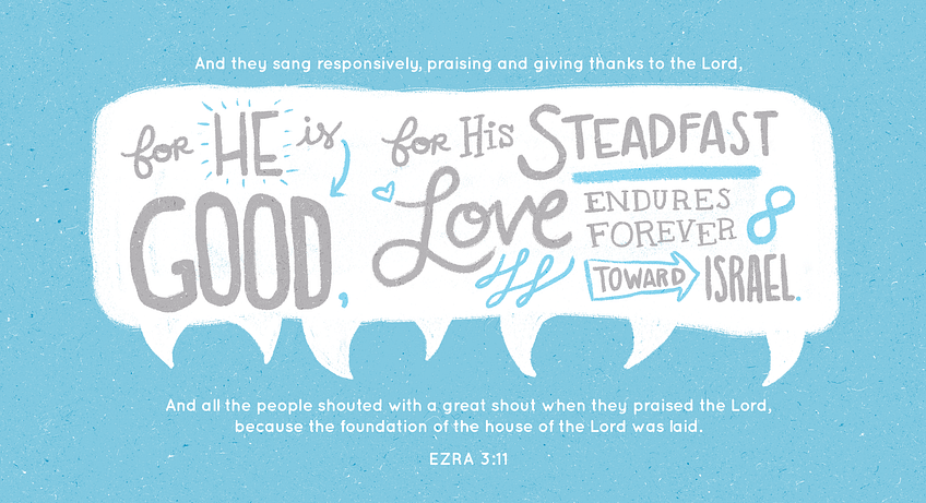 Ezra 3:11 [ESV]