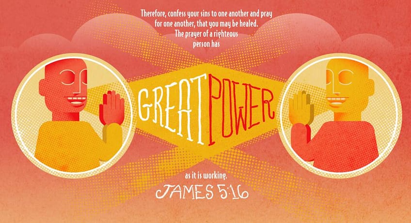James 5:16 [ESV]