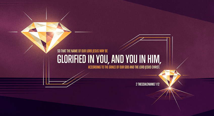 2 Thessalonians 1:12 [ESV]