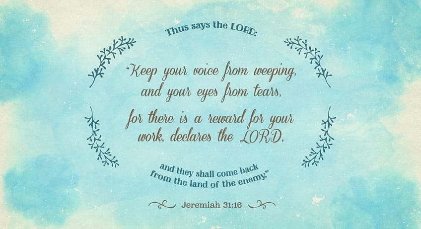 Jeremiah 31.:16
